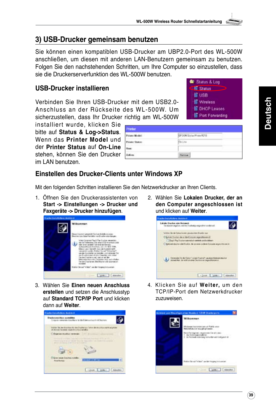 Deutsch, 3) usb-drucker gemeinsam benutzen, Usb-drucker installieren | Einstellen des drucker-clients unter windows xp | Asus WL-500W User Manual | Page 40 / 123