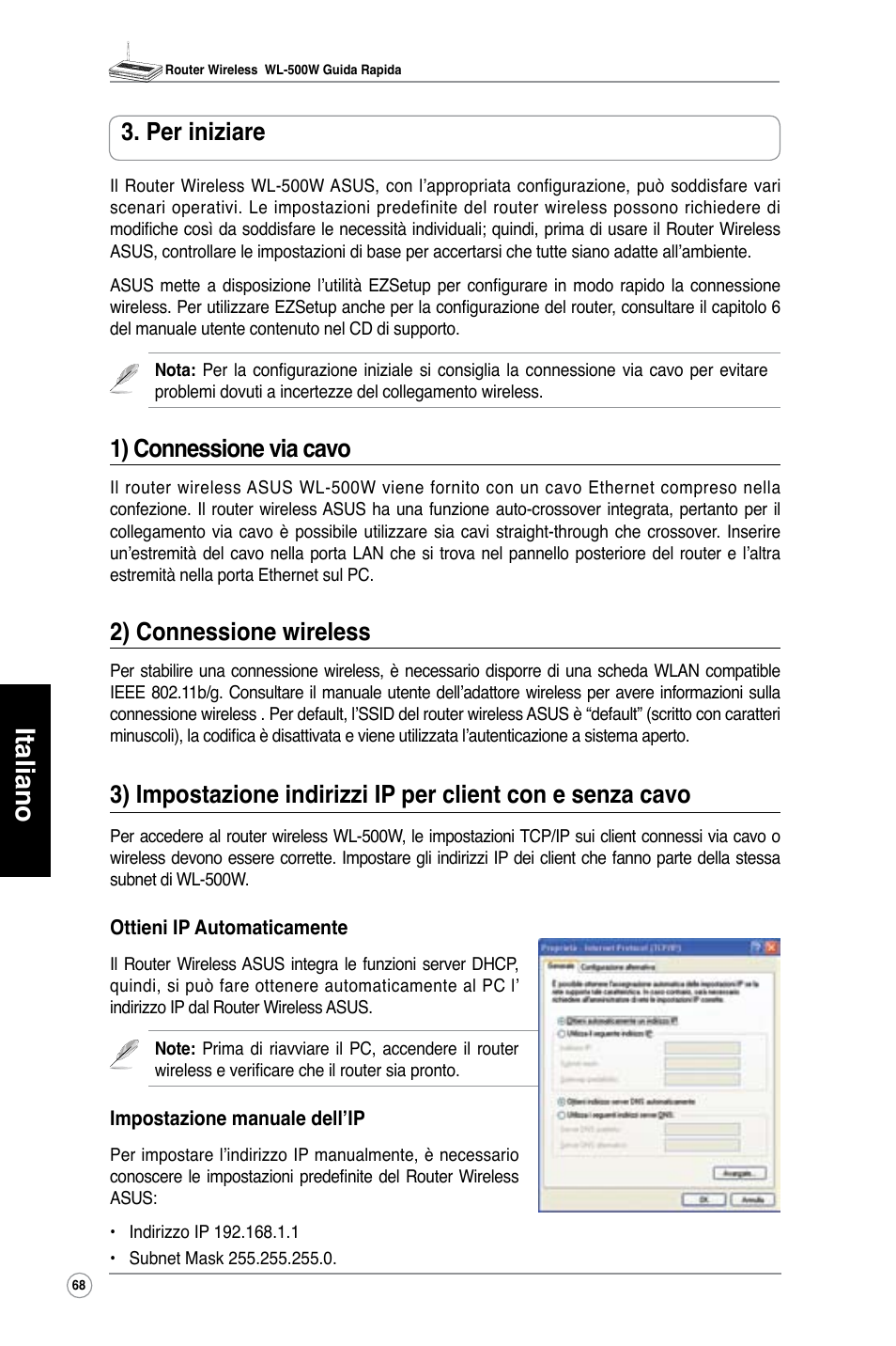 Italiano, 1) connessione via cavo, 2) connessione wireless | Per iniziare | Asus WL-500W User Manual | Page 69 / 123