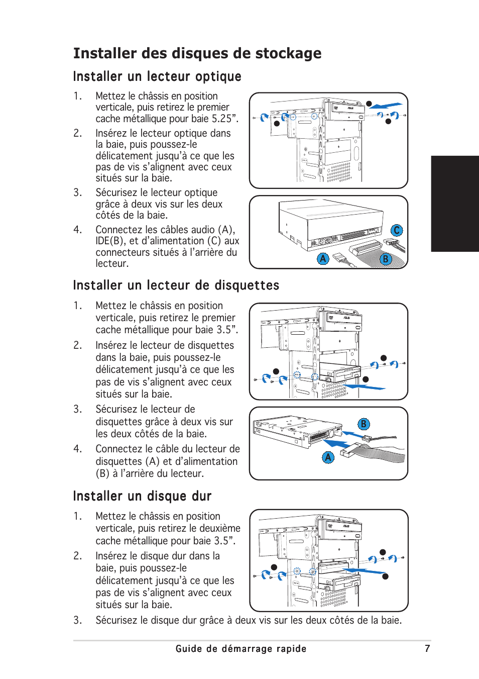 Installer des disques de stockage, Fran ç ais, Installer un lecteur optique | Installer un lecteur de disquettes, Installer un disque dur | Asus V2-AE1 User Manual | Page 15 / 80