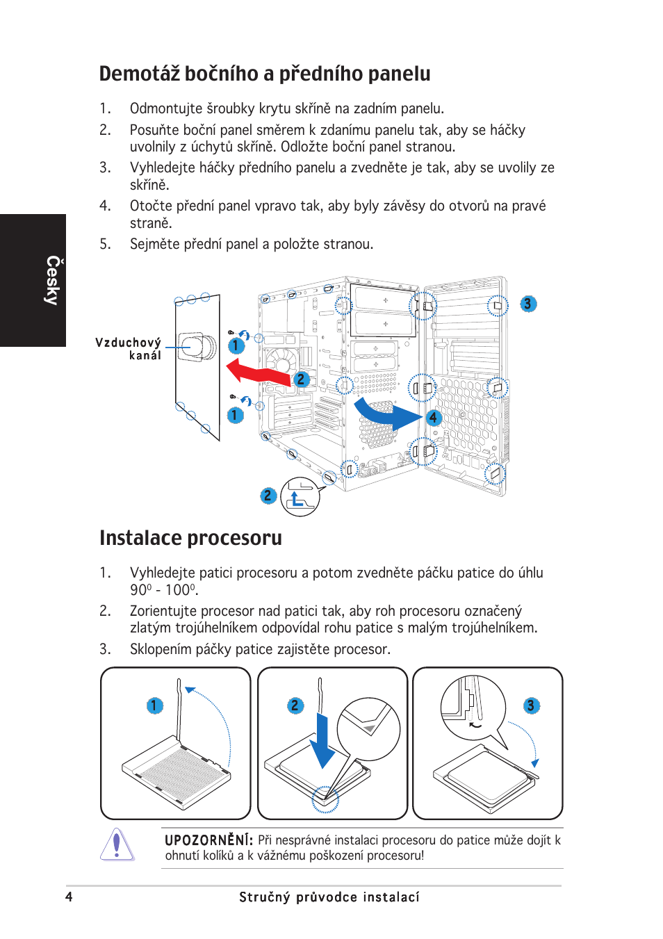 Demotáž bočního a předního panelu, Instalace procesoru, Česky | Asus V2-AE1 User Manual | Page 60 / 80