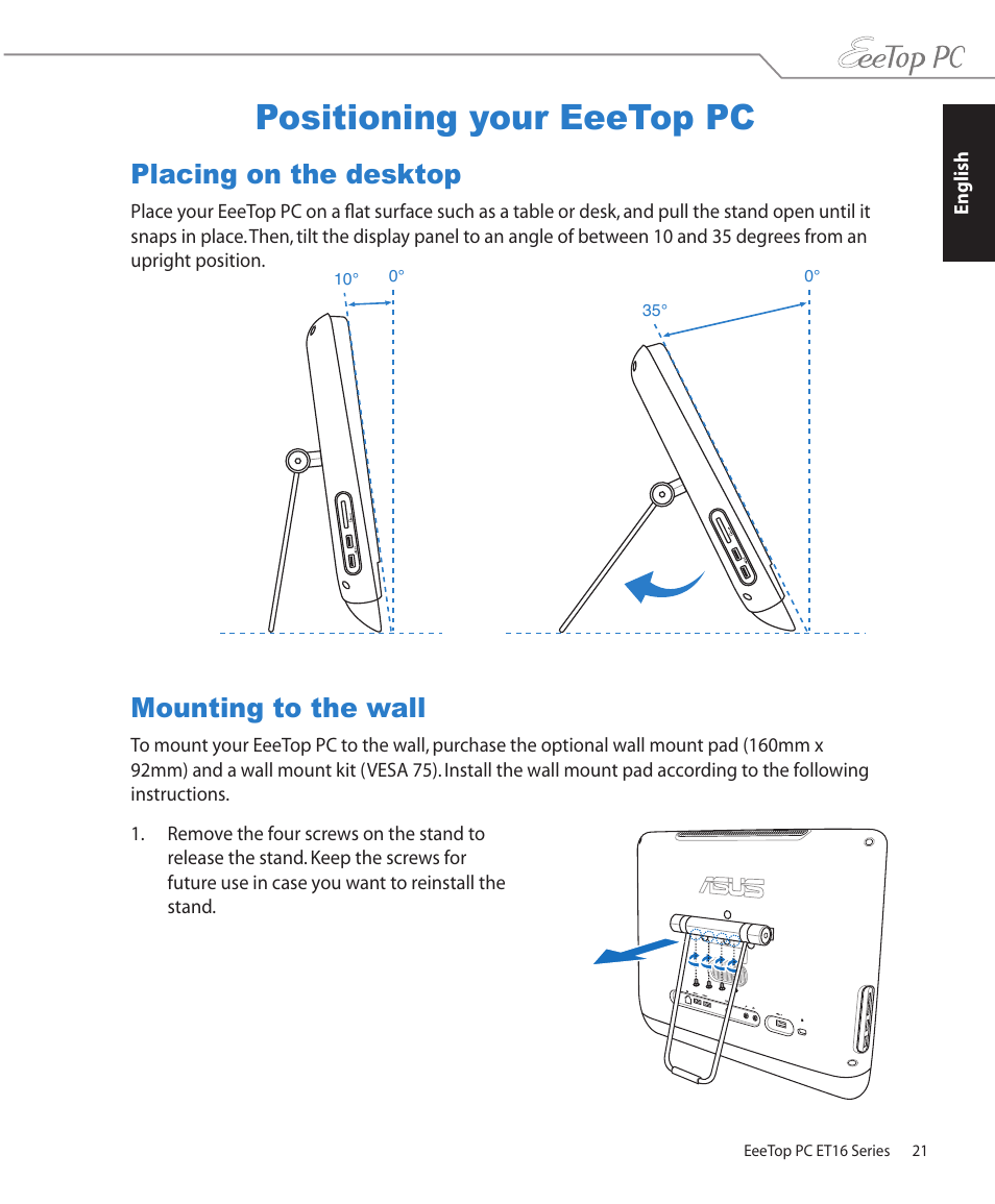 Positioning your eeetop pc, Placing on the desktop, Mounting to the wall | Placing on the desktop mounting to the wall | Asus ET1610PT User Manual | Page 21 / 36