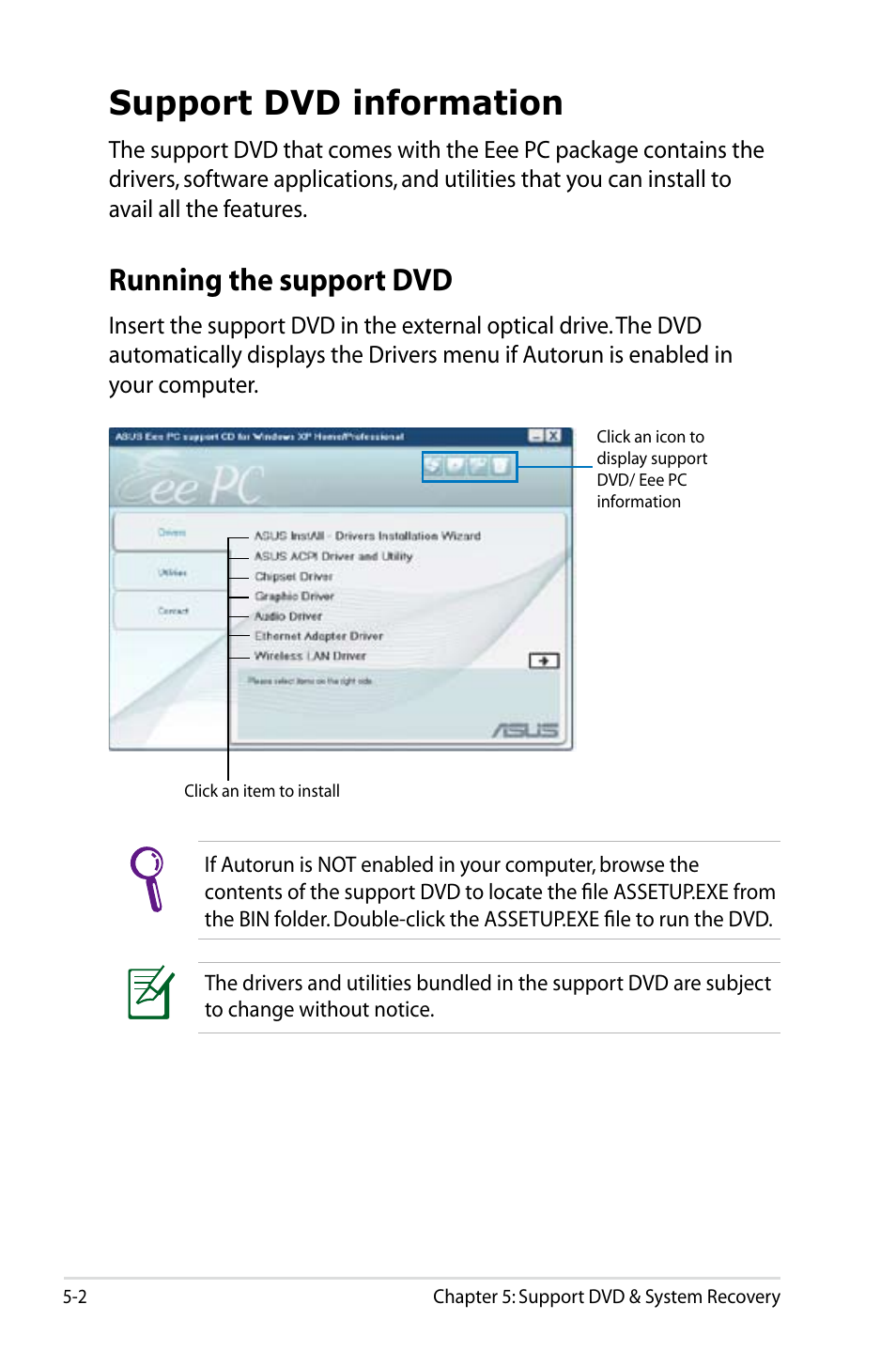 Support dvd information, Running the support dvd | Asus Eee PC 900/XP User Manual | Page 70 / 92