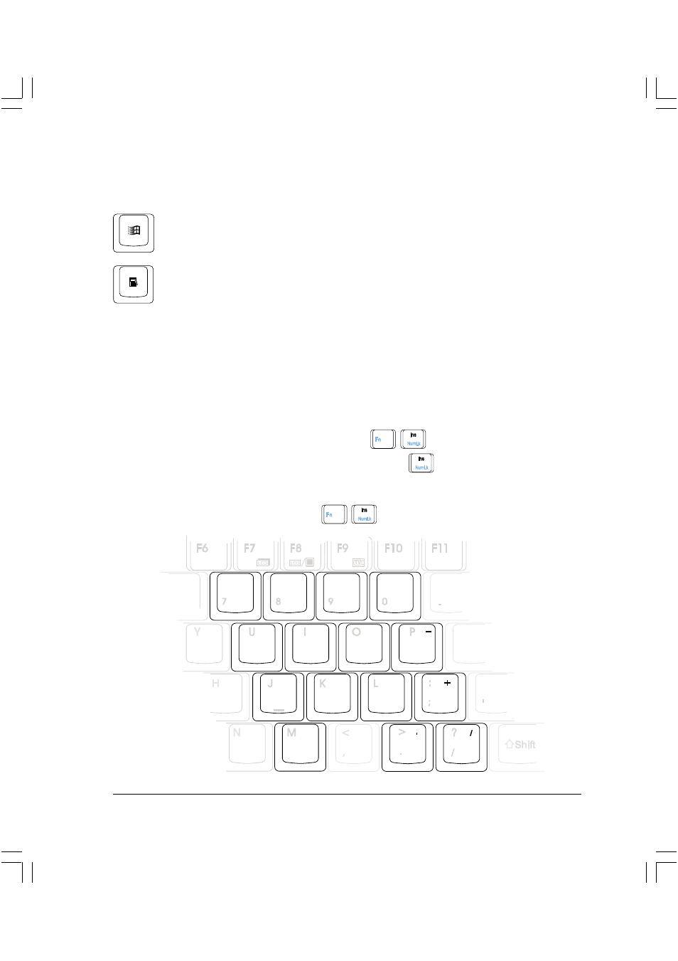 Teclas microsoft windows, Teclado numérico integrado en el teclado, 31 3. puesta en marcha | Asus L84B User Manual | Page 31 / 94