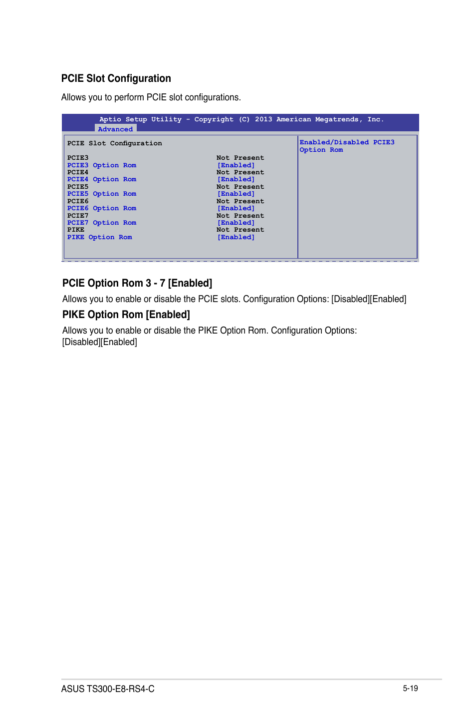 Pcie slot configuration, Pcie option rom 3 - 7 [enabled, Pike option rom [enabled | Allows you to perform pcie slot configurations | Asus TS300-E8-RS4-C User Manual | Page 101 / 170