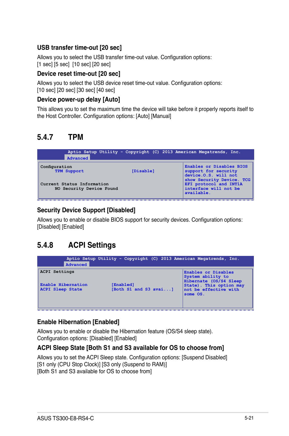 7 tpm, 8 acpi settings, Tpm -21 | Acpi settings -21, Security device support [disabled, Usb transfer time-out [20 sec, Device reset time-out [20 sec, Device power-up delay [auto, Enable hibernation [enabled | Asus TS300-E8-RS4-C User Manual | Page 103 / 170