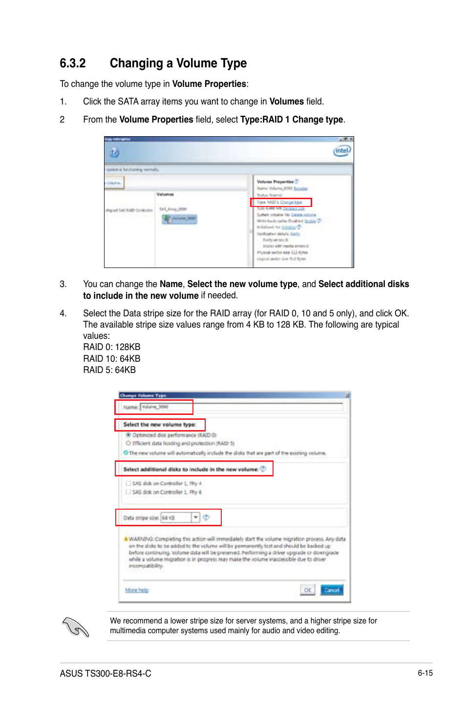 2 changing a volume type, Changing a volume type -15 | Asus TS300-E8-RS4-C User Manual | Page 135 / 170