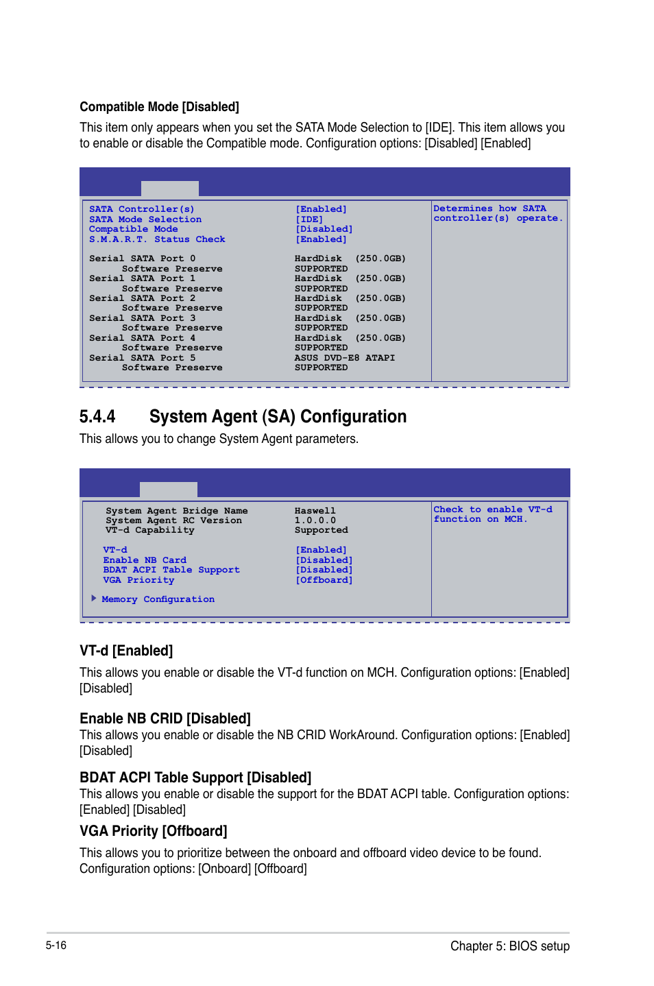 4 system agent (sa) configuration, System agent (sa) configuration -16, Vt-d [enabled | Enable nb crid [disabled, Bdat acpi table support [disabled, Vga priority [offboard, Chapter 5: bios setup, This allows you to change system agent parameters | Asus TS300-E8-RS4-C User Manual | Page 98 / 170