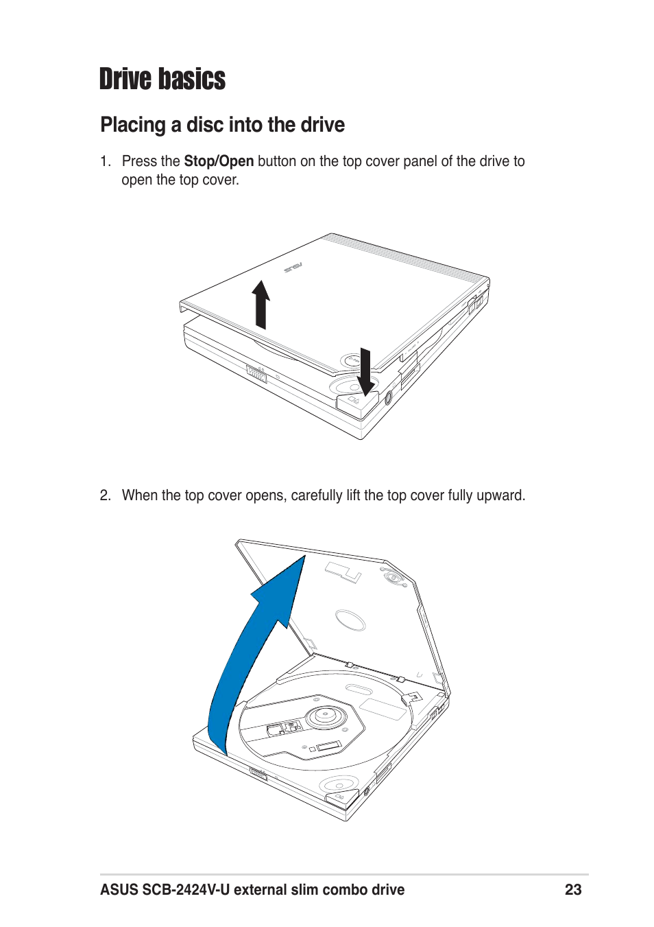 Drive basics, Placing a disc into the drive | Asus SCB-2424V-U User Manual | Page 23 / 28