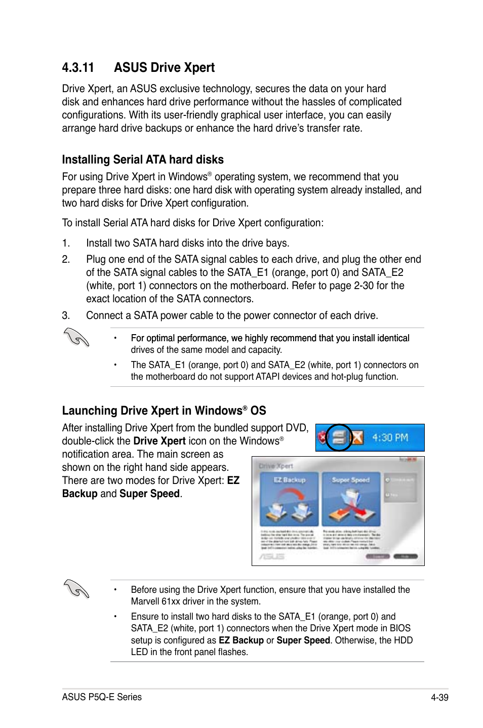 11 asus drive xpert, 11 asus drive xpert -39, Installing serial ata hard disks | Launching drive xpert in windows | Asus P5Q-E/WiFi-AP User Manual | Page 155 / 192