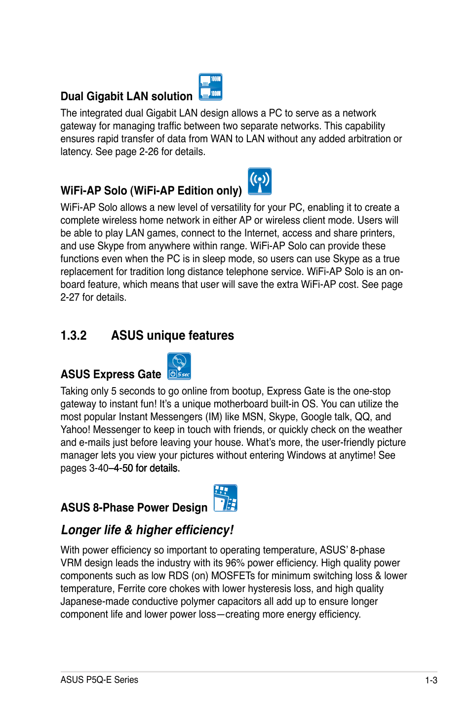 2 asus unique features, Asus unique features -3, Longer life & higher efficiency | Asus P5Q-E/WiFi-AP User Manual | Page 19 / 192