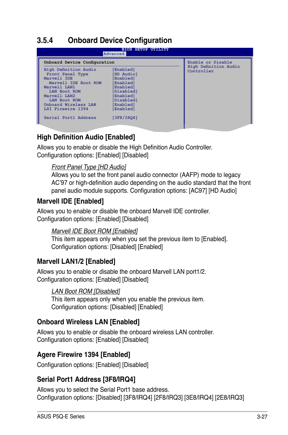 4 onboard device configuration, Onboard device configuration -27, High definition audio [enabled | Marvell ide [enabled, Marveli lan1/2 [enabled, Onboard wireless lan [enabled, Agere firewire 1394 [enabled, Serial port1 address [3f8/irq4 | Asus P5Q-E/WiFi-AP User Manual | Page 97 / 192