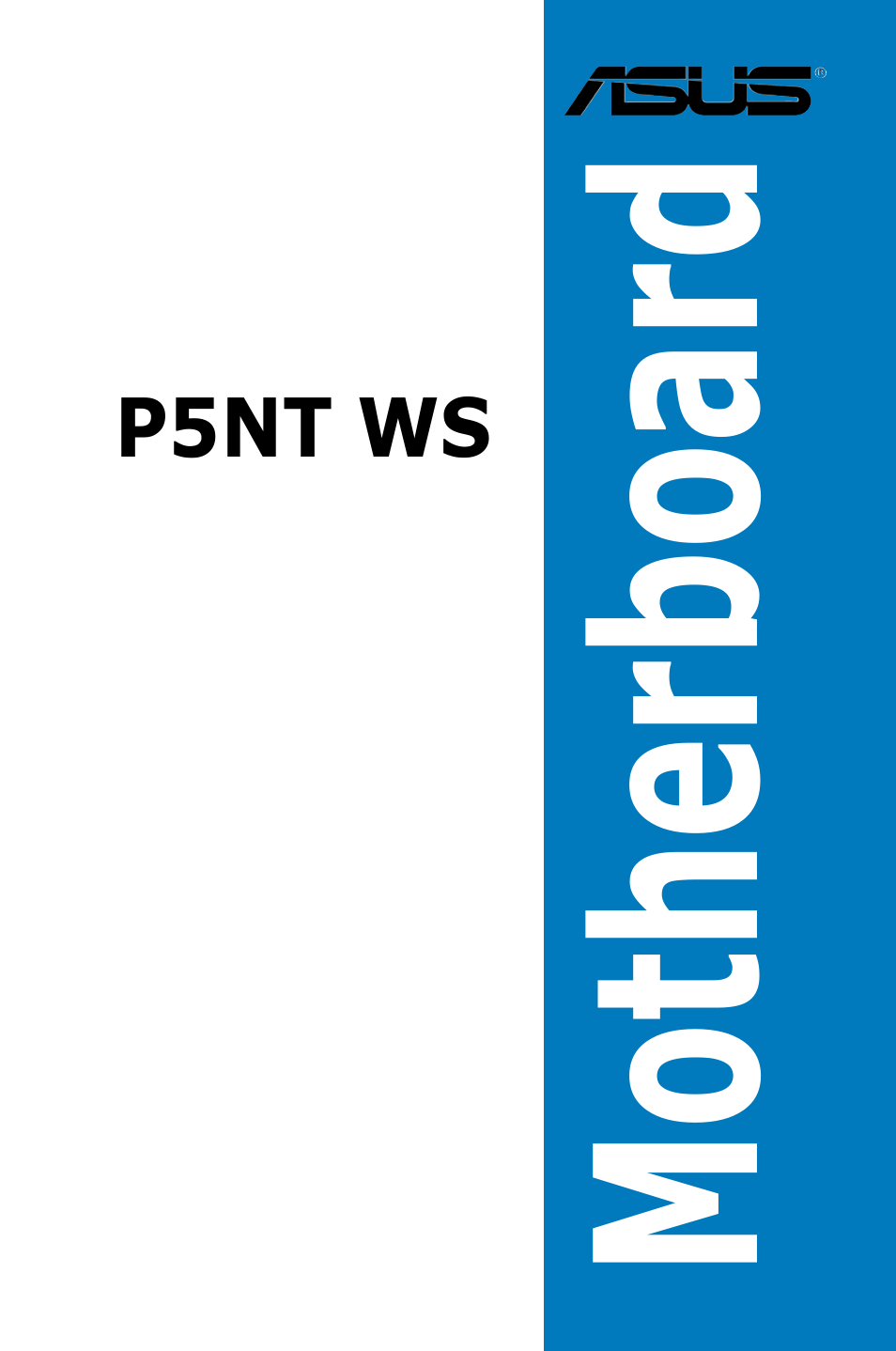 Asus P5NT WS User Manual | 160 pages