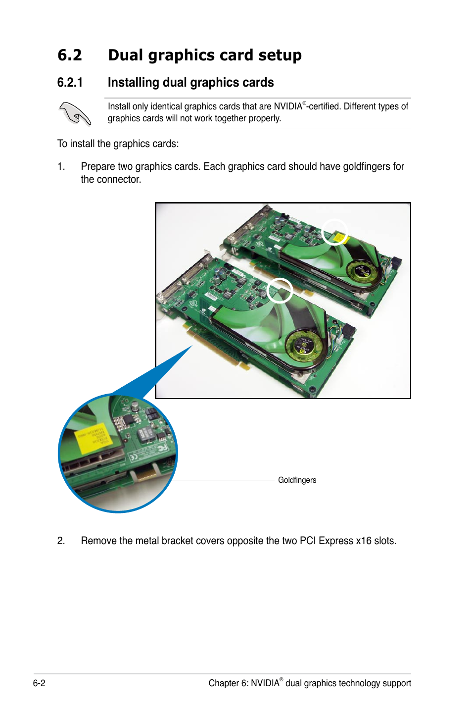 2 dual graphics card setup, 1 installing dual graphics cards | Asus P5NT WS User Manual | Page 156 / 160