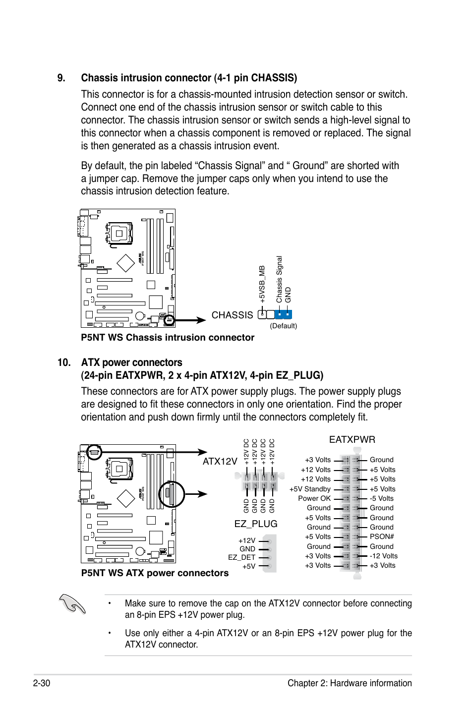30 chapter 2: hardware information, P5nt ws chassis intrusion connector chassis, P5nt ws atx power connectors eatxpwr atx12v | Ez_plug | Asus P5NT WS User Manual | Page 54 / 160