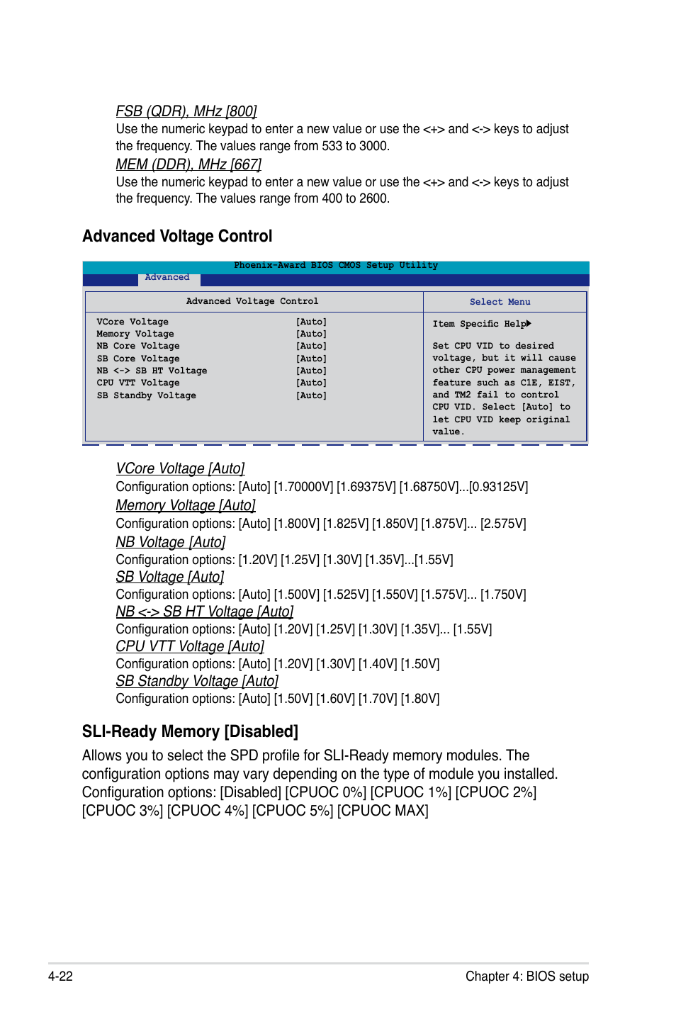 Advanced voltage control, Fsb (qdr), mhz [800, Mem (ddr), mhz [667 | Vcore voltage [auto, Nb voltage [auto, Sb voltage [auto, Nb <-> sb ht voltage [auto, Cpu vtt voltage [auto, Sb standby voltage [auto | Asus P5NT WS User Manual | Page 86 / 160