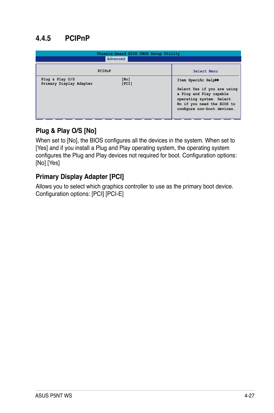 5 pcipnp, Plug & play o/s [no, Primary display adapter [pci | Asus P5NT WS User Manual | Page 91 / 160