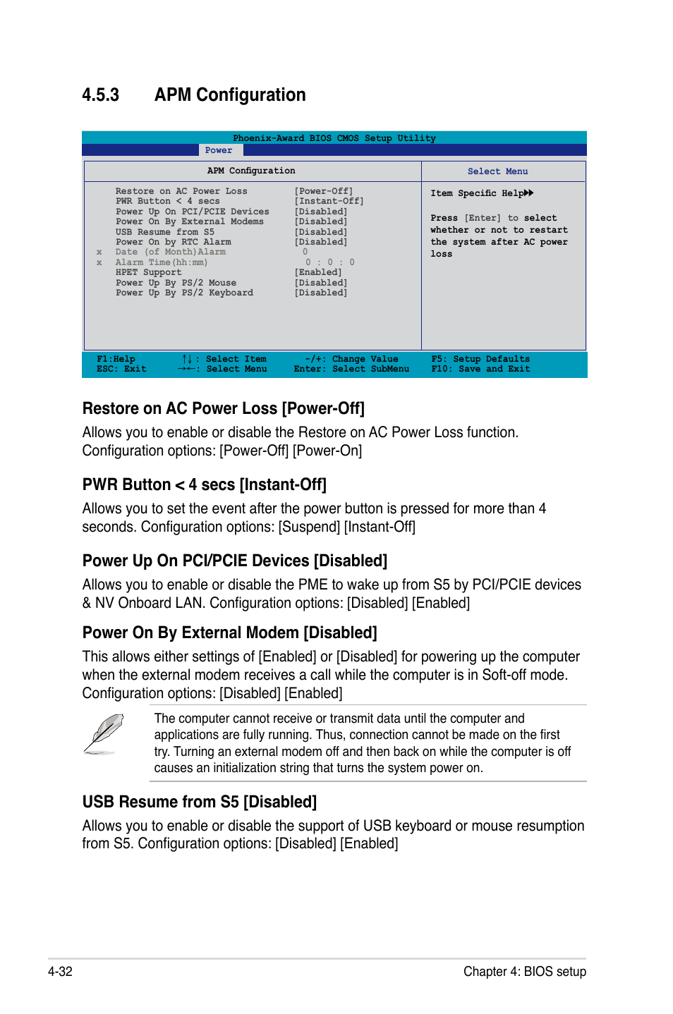 3 apm configuration, Restore on ac power loss [power-off, Pwr button < 4 secs [instant-off | Power up on pci/pcie devices [disabled, Power on by external modem [disabled, Usb resume from s5 [disabled | Asus P5NT WS User Manual | Page 96 / 160