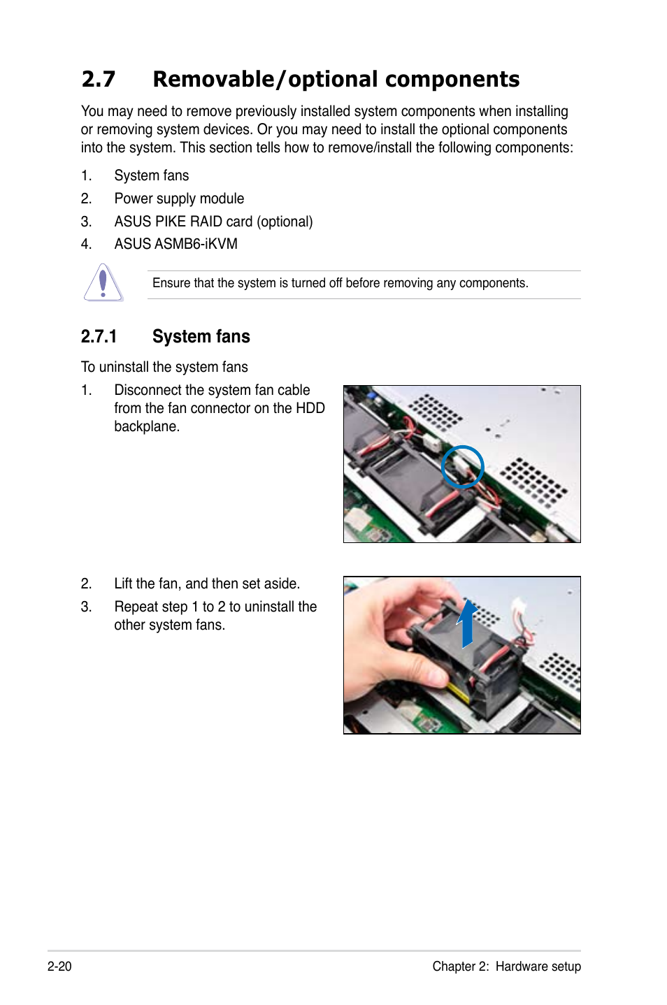 7 removable/optional components, 1 system fans, Removable/optional components -20 2.7.1 | System fans -20 | Asus RS726Q-E7/RS12 User Manual | Page 40 / 202