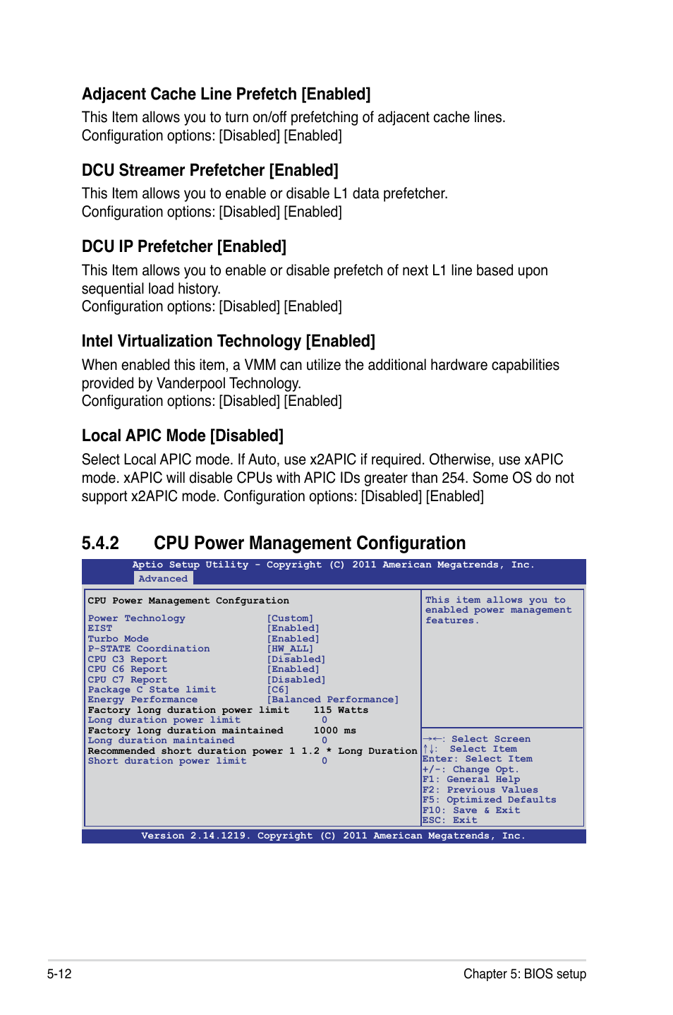 2 cpu power management configuration, Cpu power management configuration -12, Adjacent cache line prefetch [enabled | Dcu streamer prefetcher [enabled, Dcu ip prefetcher [enabled, Intel virtualization technology [enabled, Local apic mode [disabled | Asus RS726Q-E7/RS12 User Manual | Page 84 / 202