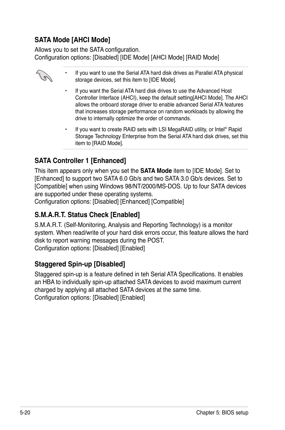 Sata mode [ahci mode, Sata controller 1 [enhanced, S.m.a.r.t. status check [enabled | Staggered spin-up [disabled | Asus RS726Q-E7/RS12 User Manual | Page 92 / 202