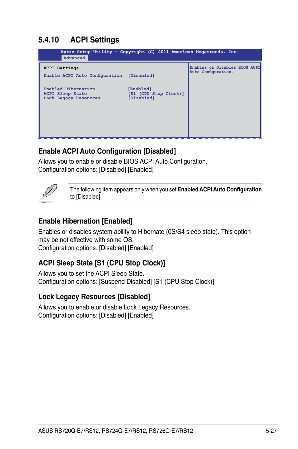 10 acpi settings, 10 acpi settings -27, Enable acpi auto configuration [disabled | Enable hibernation [enabled, Acpi sleep state [s1 (cpu stop clock), Lock legacy resources [disabled | Asus RS726Q-E7/RS12 User Manual | Page 99 / 202