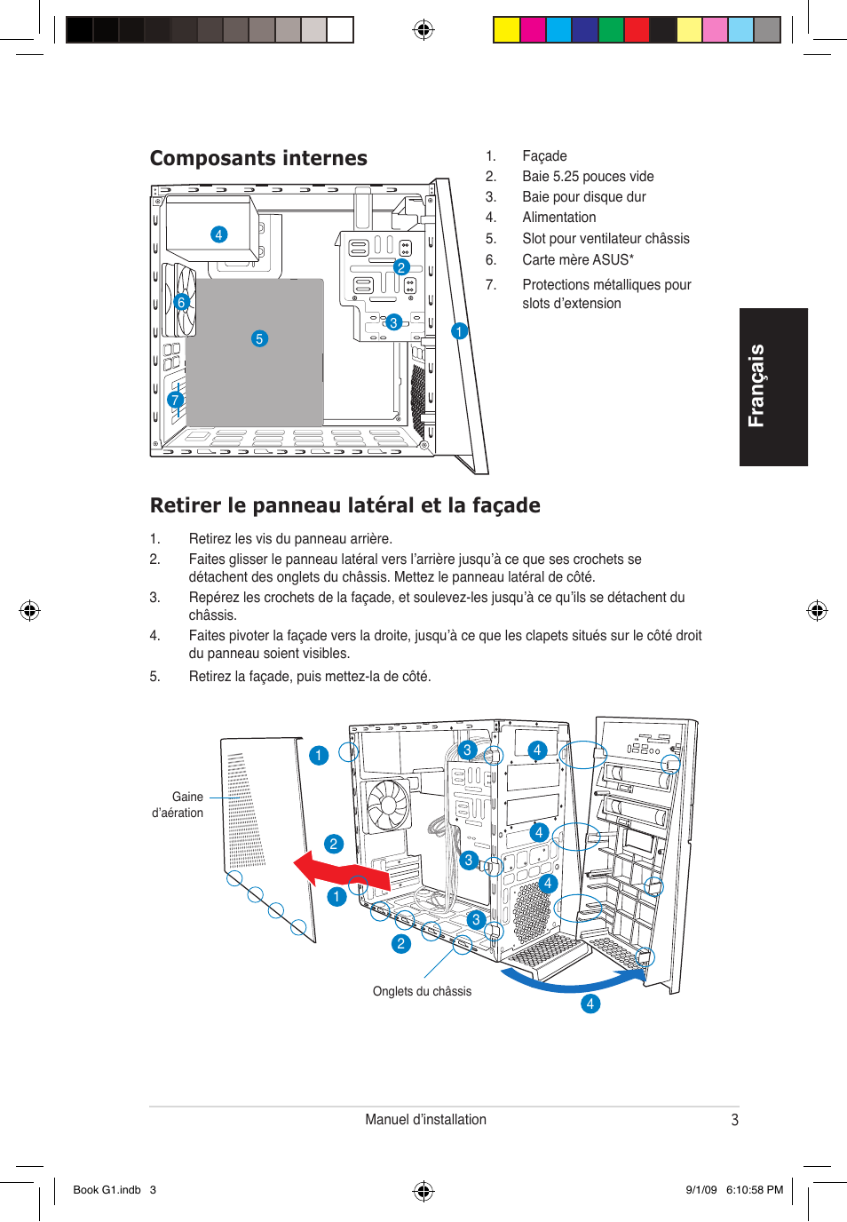 Français composants internes, Retirer le panneau latéral et la façade | Asus G1-P5G43 User Manual | Page 11 / 80