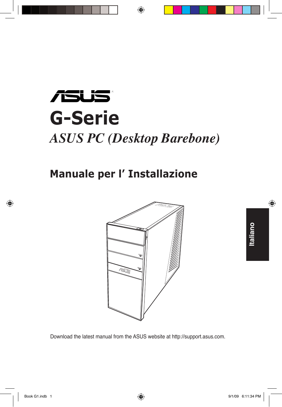 G-serie, Asus pc (desktop barebone), Manuale per l’ installazione | Asus G1-P5G43 User Manual | Page 25 / 80