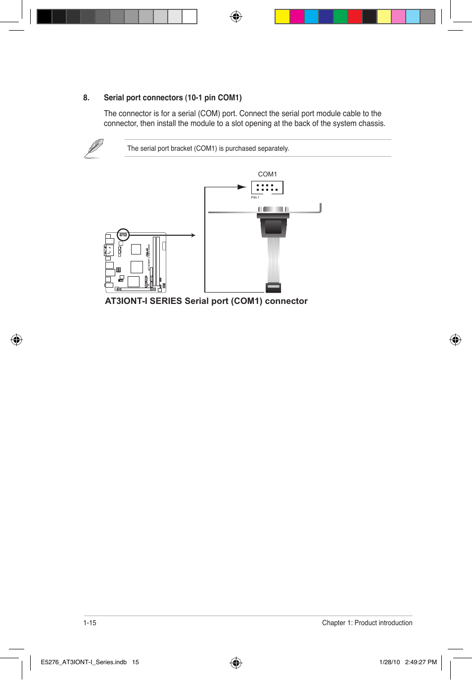 At3iont-i series serial port (com1) connector | Asus AT3IONT-I DELUXE User Manual | Page 24 / 46