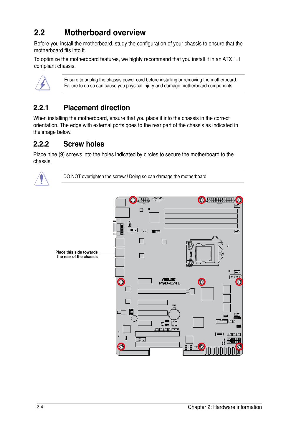 2 motherboard overview, 1 placement direction, 2 screw holes | Motherboard overview -4 2.2.1, Placement direction -4, Screw holes -4, Motherboard overview -4 | Asus P9D-E/4L User Manual | Page 24 / 159