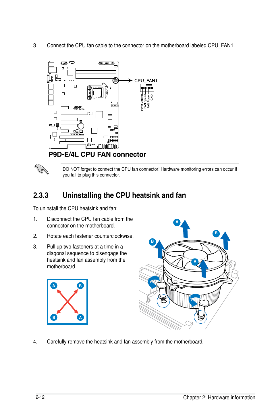 3 uninstalling the cpu heatsink and fan, Uninstalling the cpu heatsink and fan -12 | Asus P9D-E/4L User Manual | Page 32 / 159