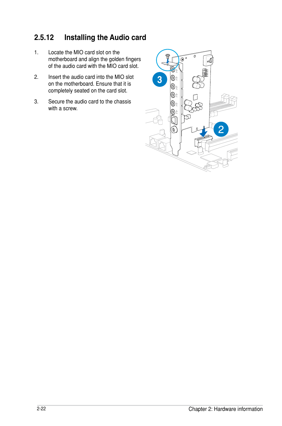 12 installing the audio card, Installing the audio card -22 | Asus P9D-E/4L User Manual | Page 42 / 159