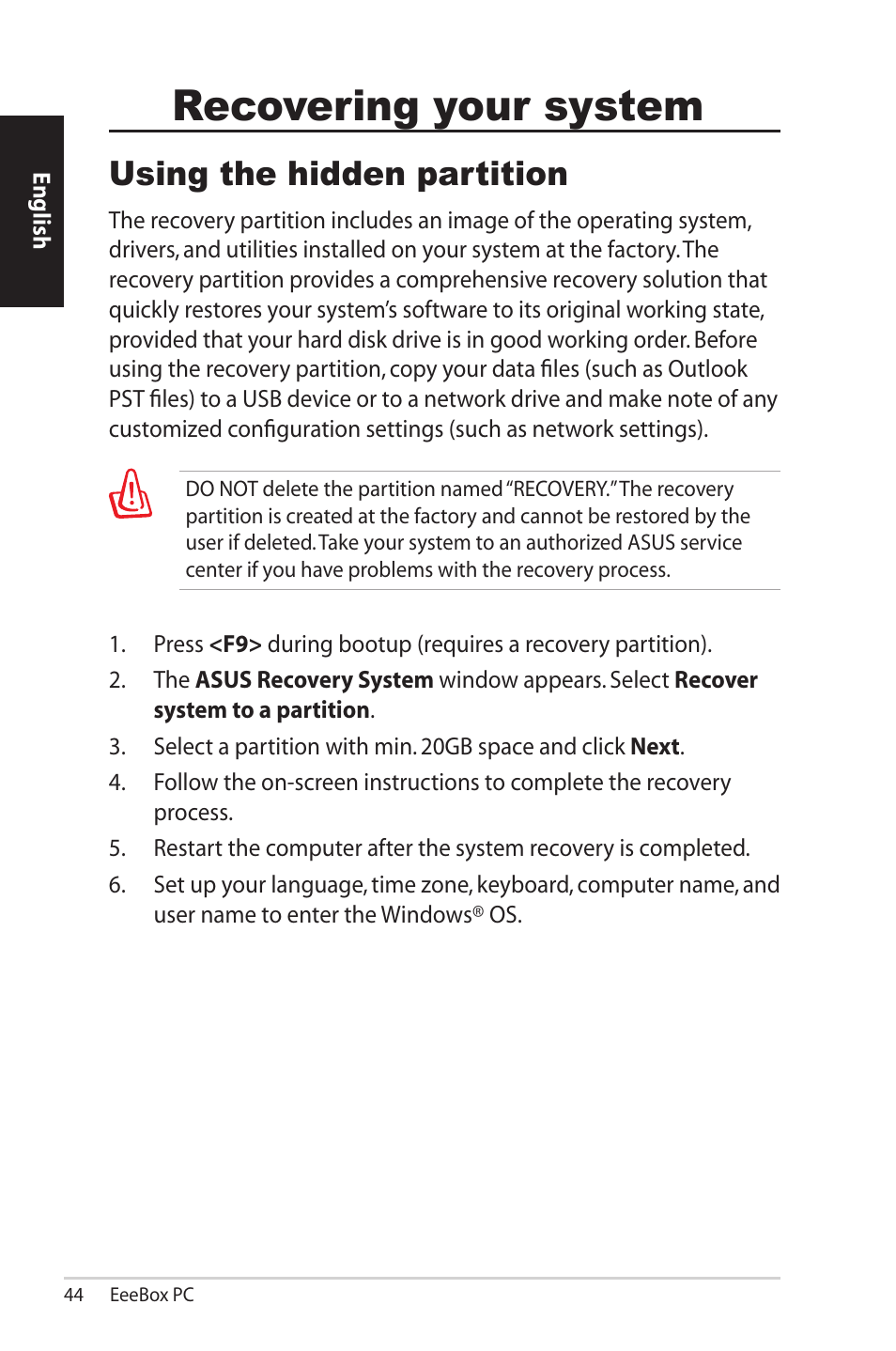 Recovering your system, Using the hidden partition | Asus EB1502 User Manual | Page 44 / 46