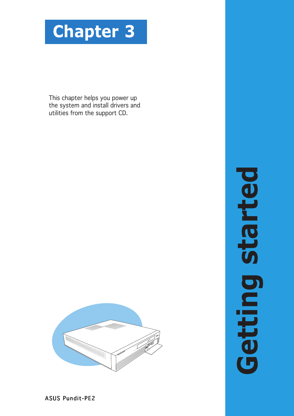 Getting started, Chapter 3 | Asus Pundit P2-PE2 User Manual | Page 29 / 72