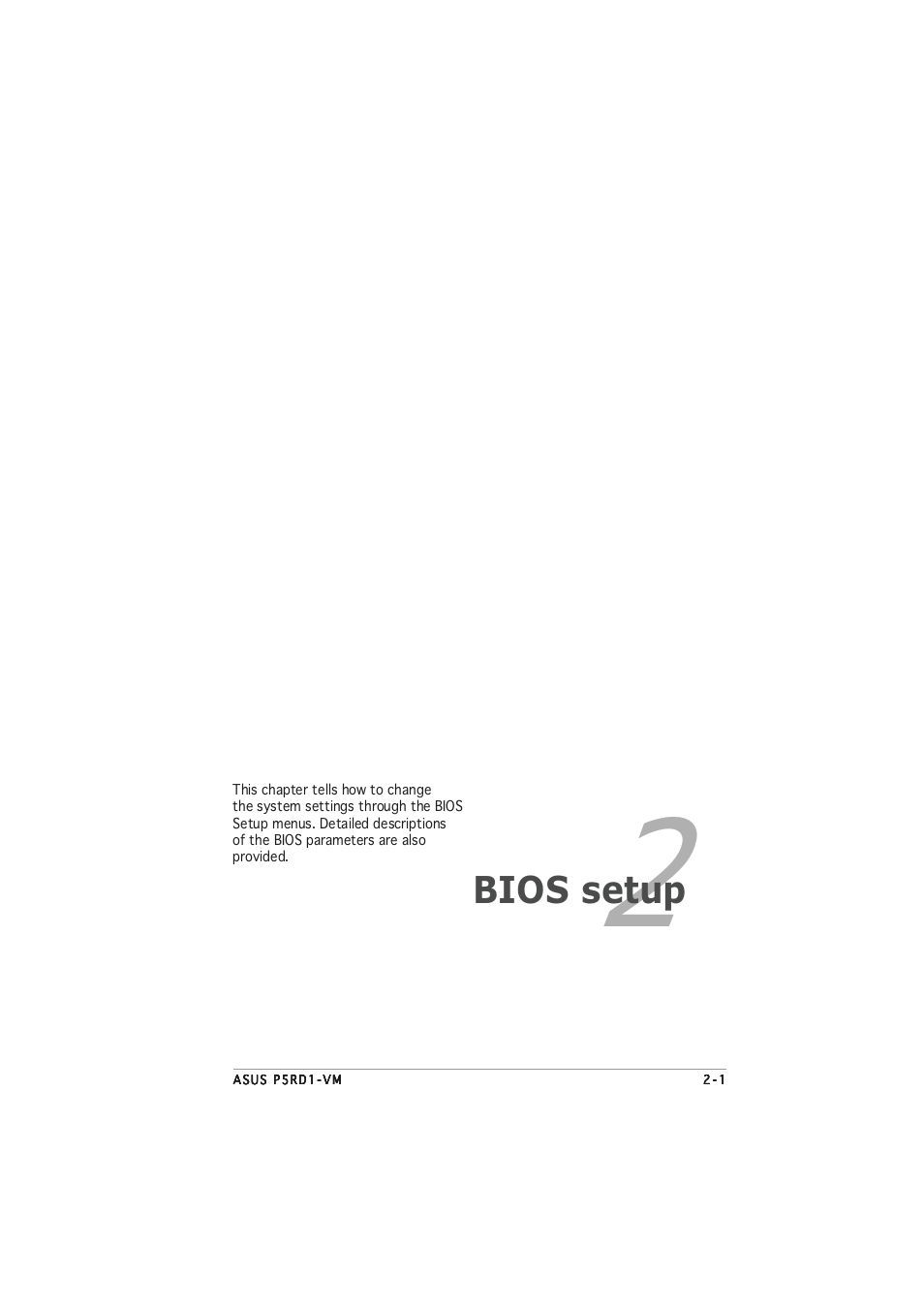 Bios setup | Asus P5RD1-VM User Manual | Page 47 / 94