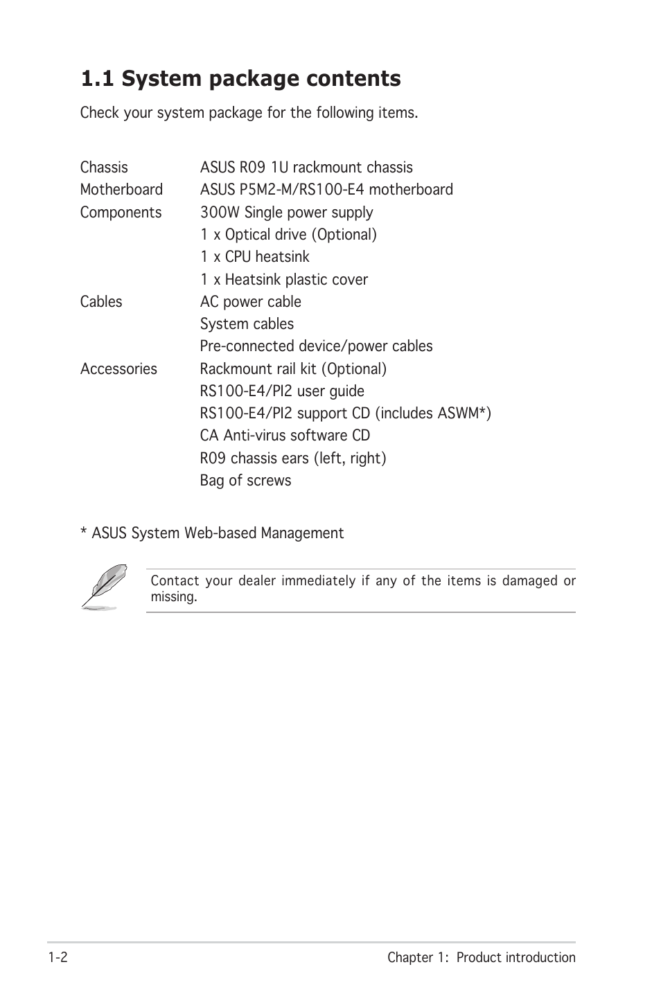 1 system package contents | Asus RS100-E4/PI2 User Manual | Page 12 / 156