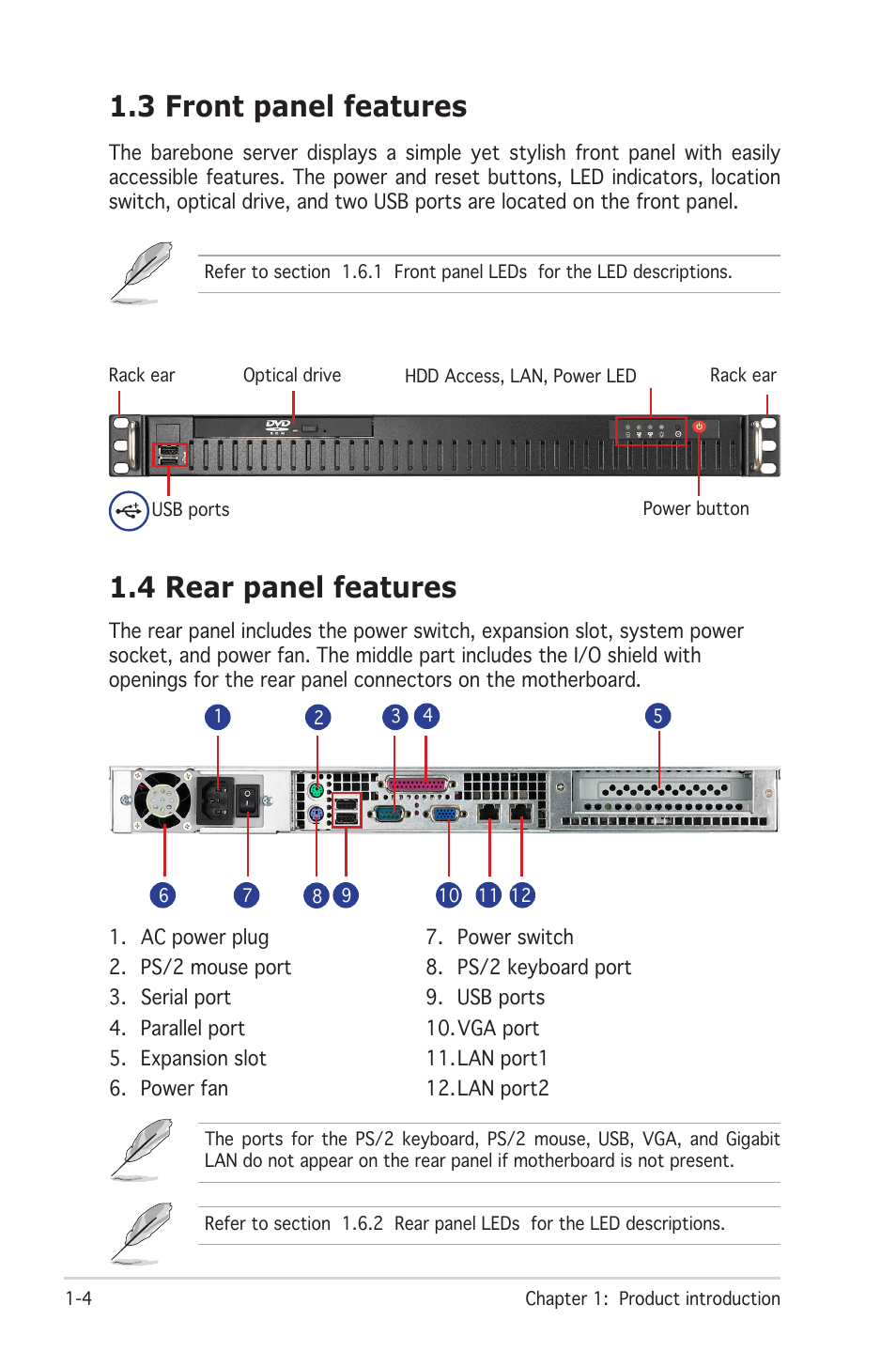 3 front panel features, 4 rear panel features | Asus RS100-E4/PI2 User Manual | Page 14 / 156