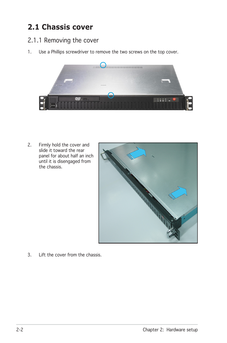 1 chassis cover, 1 removing the cover | Asus RS100-E4/PI2 User Manual | Page 18 / 156