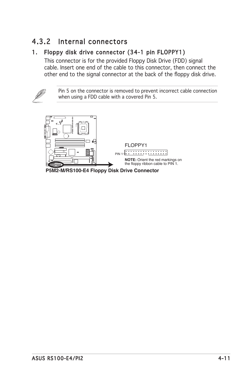 2 internal connectors | Asus RS100-E4/PI2 User Manual | Page 51 / 156