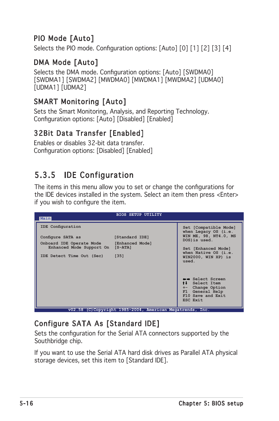 5 ide configuration, Pio mode [auto, Dma mode [auto | Smart monitoring [auto, 32bit data transfer [enabled, Configure sata as [standard ide | Asus RS100-E4/PI2 User Manual | Page 76 / 156
