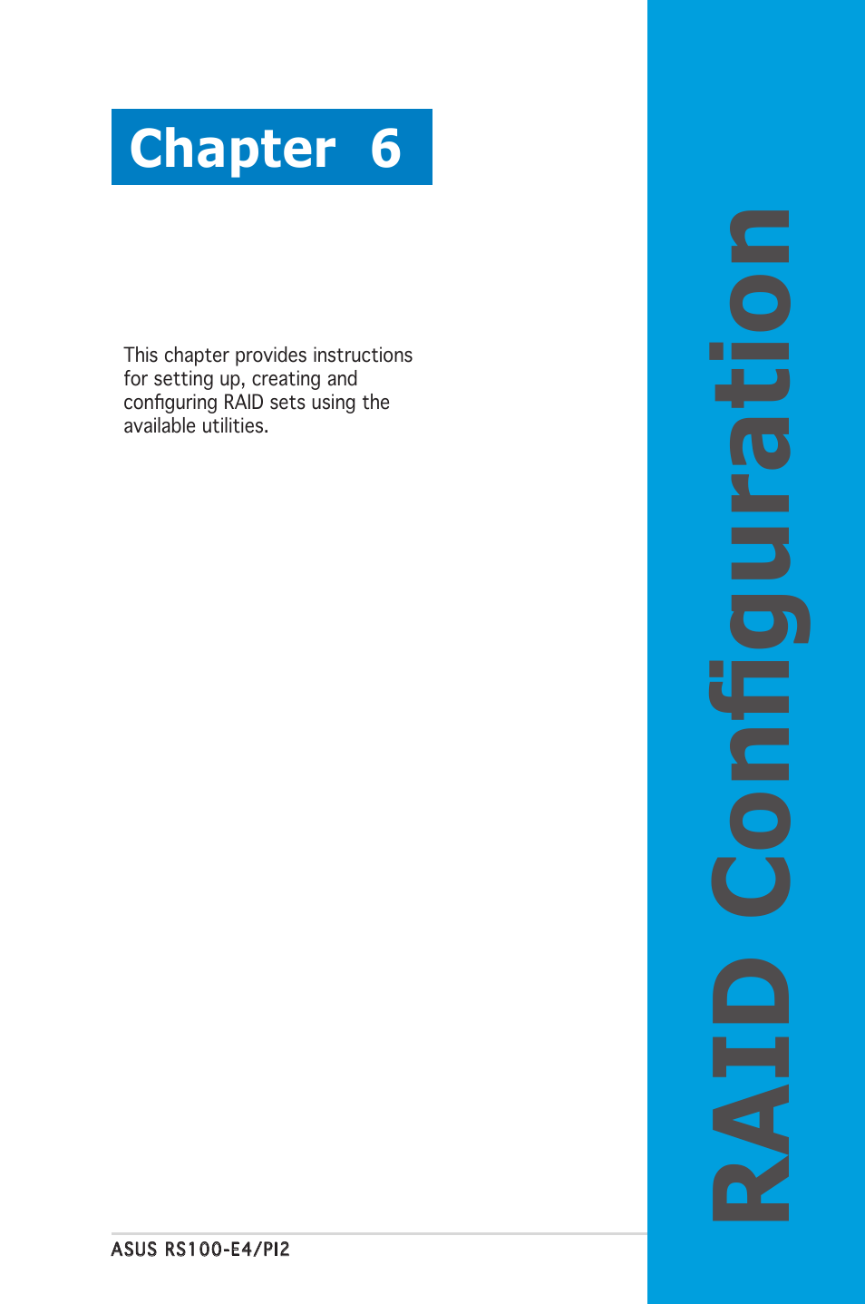 Raid configuration, Chapter 6 | Asus RS100-E4/PI2 User Manual | Page 99 / 156