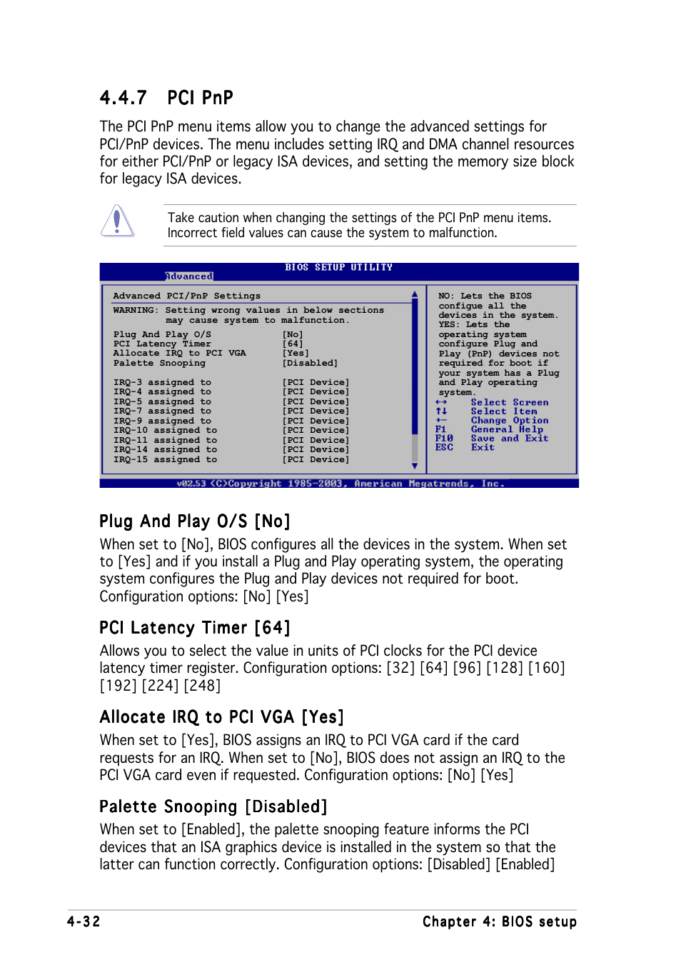 7 pci pnp pci pnp pci pnp pci pnp pci pnp, Plug and play o/s [no, Pci latency timer [64 | Allocate irq to pci vga [yes, Palette snooping [disabled | Asus P5WD2-E Premium User Manual | Page 106 / 174