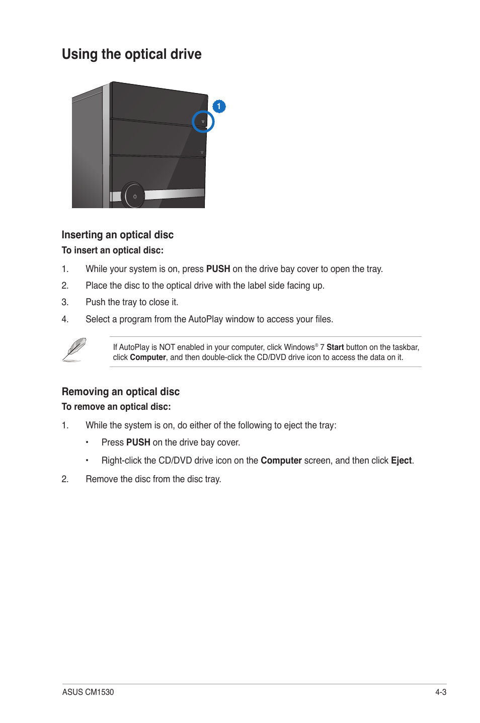 Using the optical drive | Asus CM1530 User Manual | Page 41 / 67