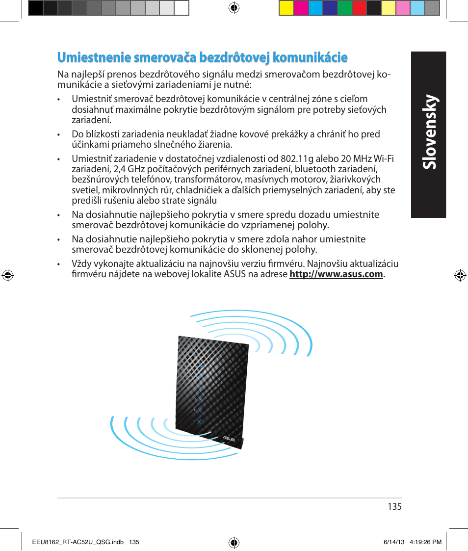 Slo vensk y, Umiestnenie smerovača bezdrôtovej komunikácie | Asus RT-AC52U User Manual | Page 132 / 220