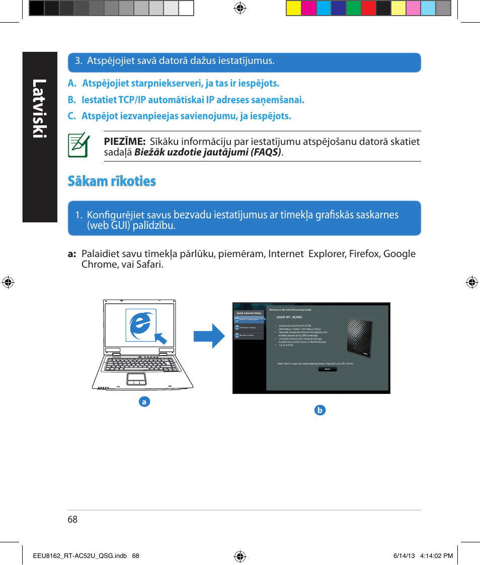 La tvisk i, Sākam rīkoties | Asus RT-AC52U User Manual | Page 65 / 220