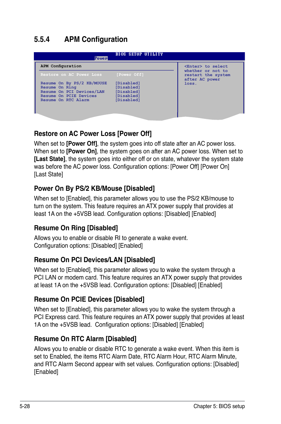 4 apm configuration, Restore.on.ac.power.loss.[power.off, Power.on.by.ps/2.kb/mouse.[disabled | Resume.on.ring.[disabled, Resume.on.pci.devices/lan.[disabled, Resume.on.pcie.devices.[disabled, Resume.on.rtc.alarm.[disabled | Asus V3-P5P43 User Manual | Page 104 / 114