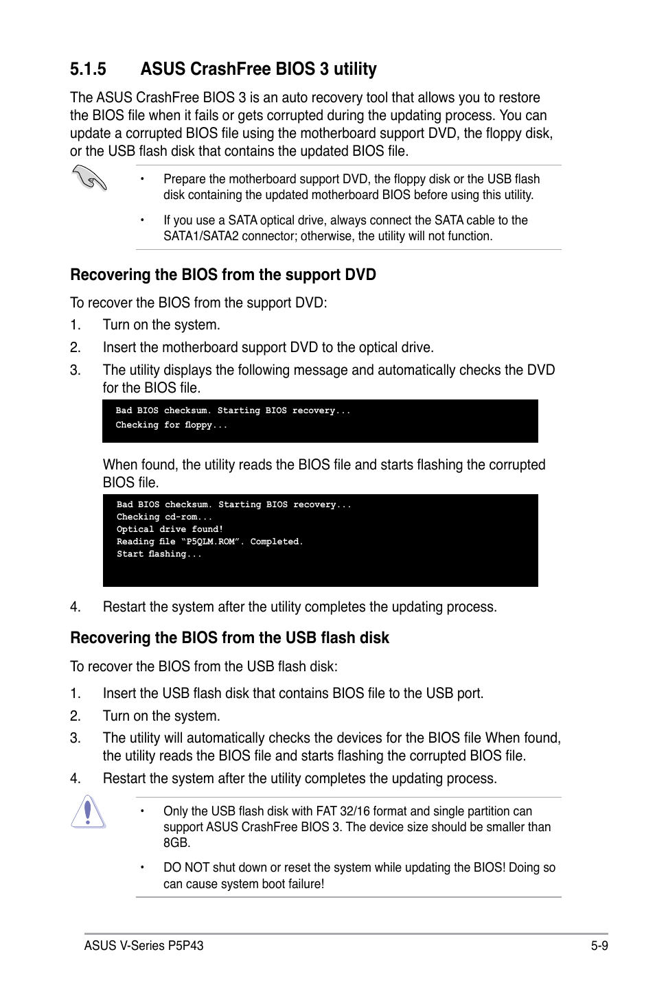 Asus.crashfree.bios.3.utility, Recovering.the.bios.from.the.support.dvd, Recovering the bios from the usb flash disk | Asus V3-P5P43 User Manual | Page 85 / 114