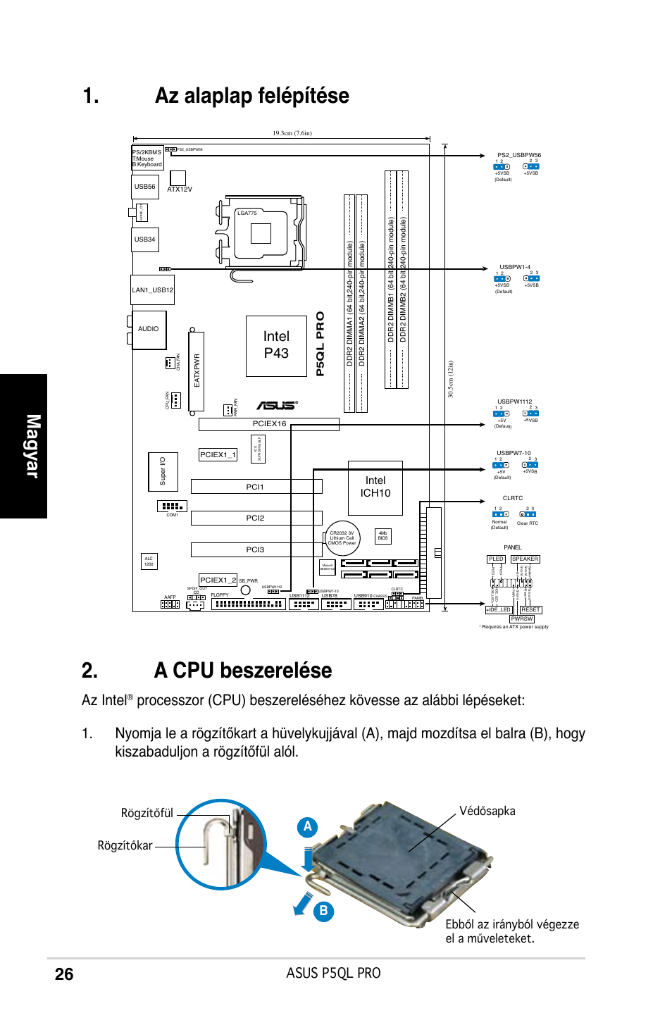 Az alaplap felépítése, A cpu beszerelése, Magyar | Az intel, Intel p43, Asus p5ql pro, Ab b, Intel ich10, P5ql pro | Asus P5QL PRO User Manual | Page 26 / 38