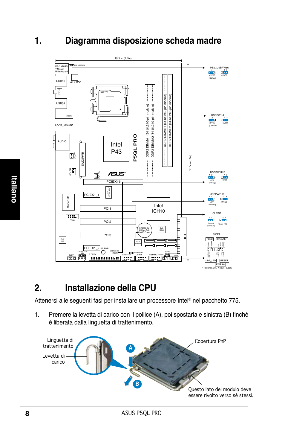 Diagramma disposizione scheda madre, Installazione della cpu, Italiano | Intel p43, Asus p5ql pro, Ab b, Intel ich10, P5ql pro | Asus P5QL PRO User Manual | Page 8 / 38