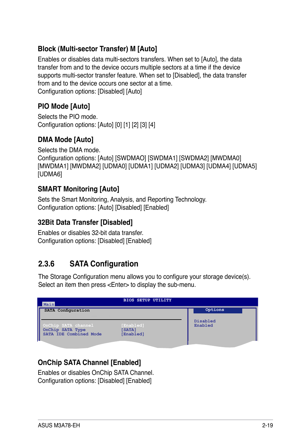 6 sata configuration, Block (multi-sector transfer) m [auto, Pio mode [auto | Dma mode [auto, Smart monitoring [auto, 32bit data transfer [disabled, Onchip sata channel [enabled | Asus M3A78-EH User Manual | Page 69 / 98