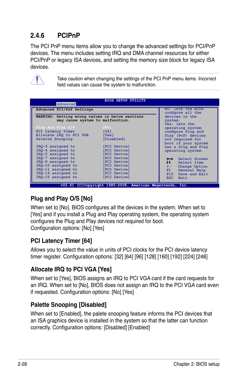 6 pcipnp, Plug and play o/s [no, Pci latency timer [64 | Allocate irq to pci vga [yes, Palette snooping [disabled | Asus M3A78-EH User Manual | Page 78 / 98
